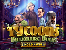 Tycoons Billionaire Bucks - Hold & Win