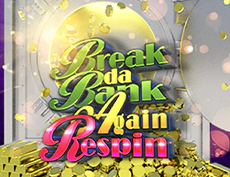 Break da Bank Again Respin