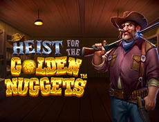 Heist for the Golden Nuggets