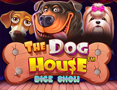 The Dog House Dice Show